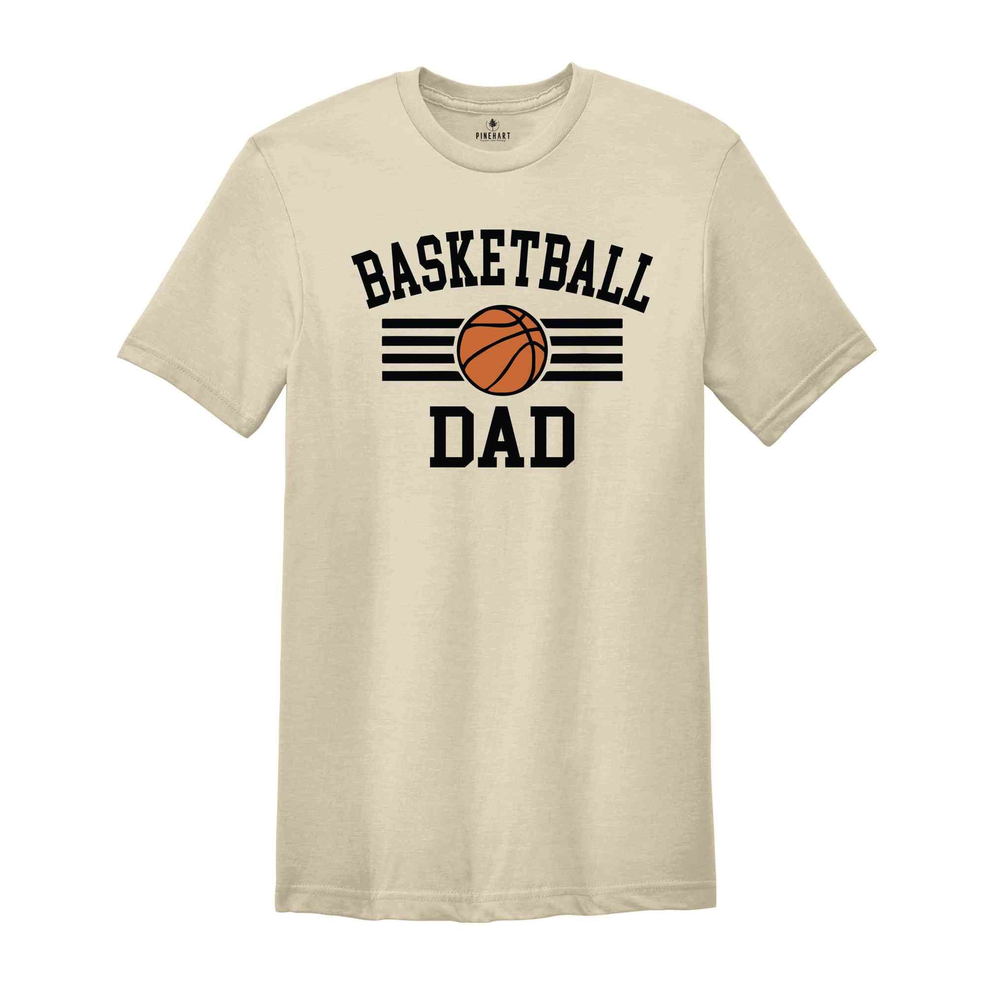 Basketball Dad Shirt, Basketball Daddy Shirt, Sports Dad Gift, Fathers Day Gift, Basketball Dad Outfit, Fathers Day Shirt