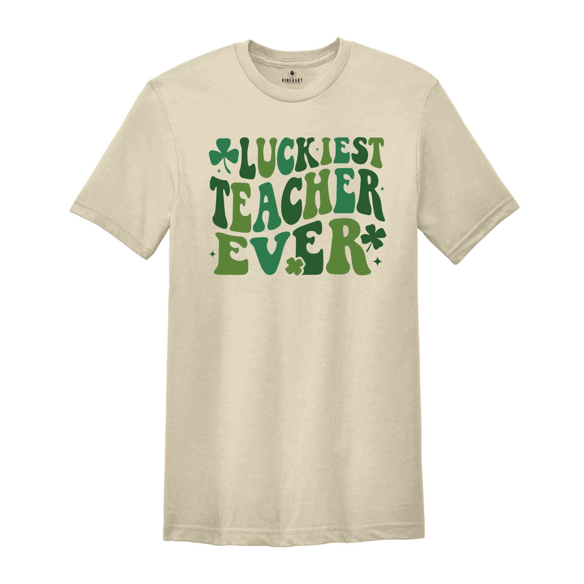 Luckiest Teacher Ever Shamrock Shirt, St Patricks Day Shirt, Gift for Teacher, St Patricks Day Teacher Shirt, Irish Teacher Shirt