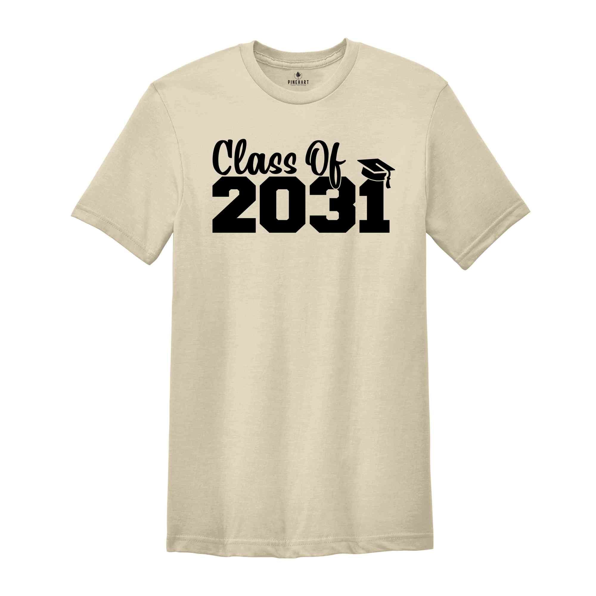 Class of 2031 Shirt, Growing Up Shirt, School Shirt, Graduation Gift, 2031 Shirt, Last Day Of School, Class of 2031, Class Of 2031 Tee