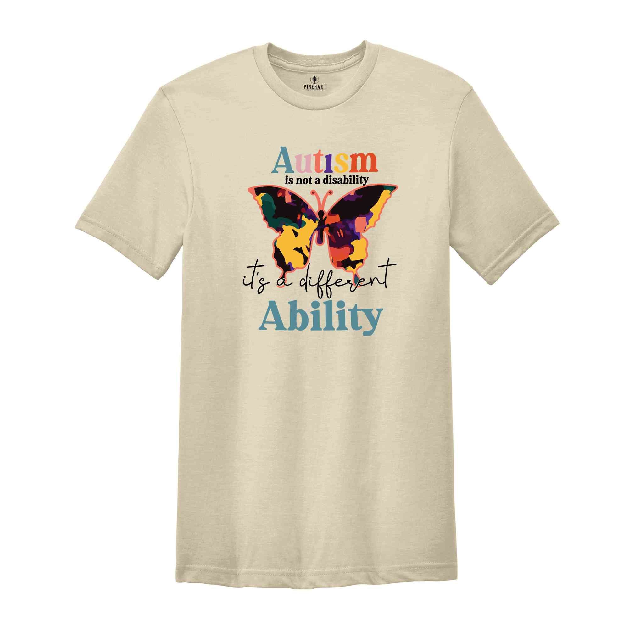 Autism Is Not a Disability It Is a Different Ability Shirt, Autism T-Shirt, ABA Therapist Shirt, Autism Awareness Shirt, Neurodivergent Tee