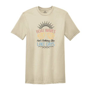 Lake Days Shirt, Summer Vacation Tees, Boat Waves Shirt, Girls Trip Tee, Sun Rays Shirt, Family Vacation Tee, Camping Shirt, Summer Tee