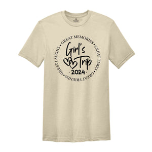 Girls Trip 2024 Shirt, Girls Weekend Shirt, Girls Vacation, Girls Trip Shirt, Girls Night out Shirt, Great Memories Shirt