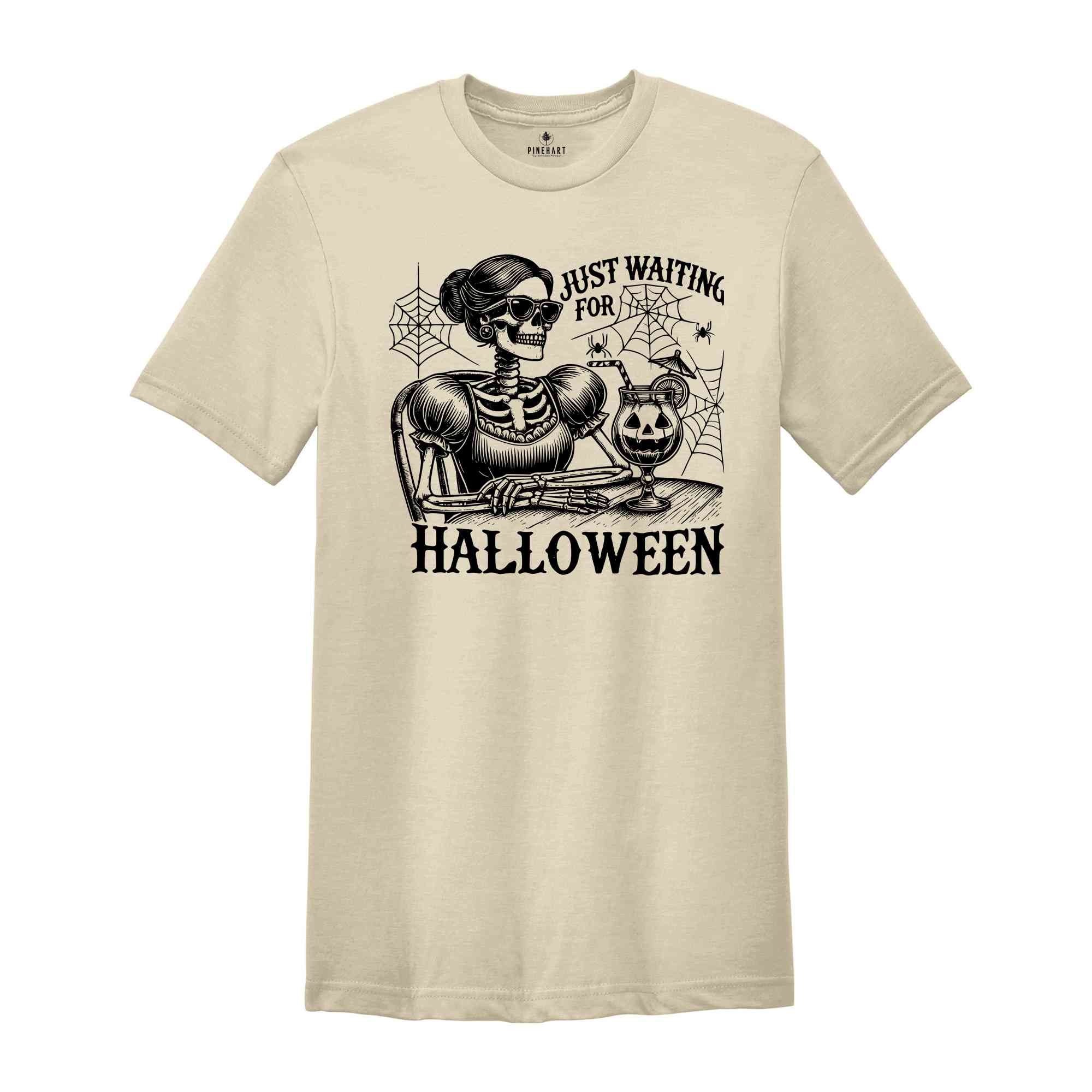 Just Waiting For Halloween Shirt, Halloween T-Shirt, Funny Halloween Shirt, Skeleton Halloween Tee, Skeleton Dancing Shirt