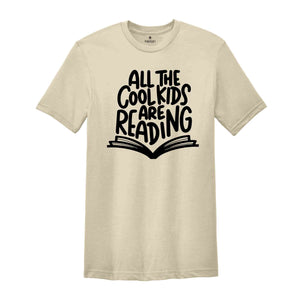 All The Cool Kids Are Reading Shirt, Book Lover Kid Shirt, Reading Habit T-Shirt, Reading Gift For Kids