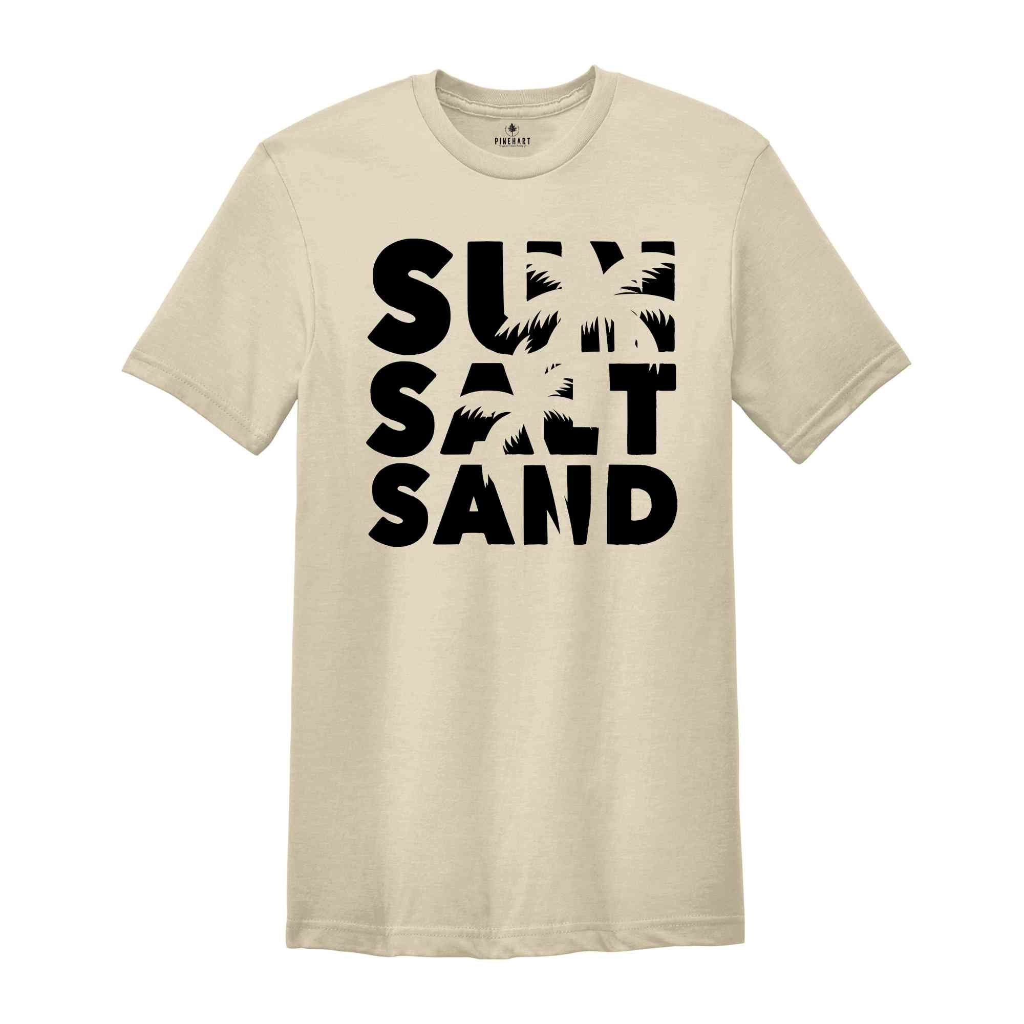 Sun Salt Sand Shirt, Summer Shirt, Vacation Shirt, Beach Life Shirt, Summer Quotes, Family Cruise Shirt, Beach Camping Tee