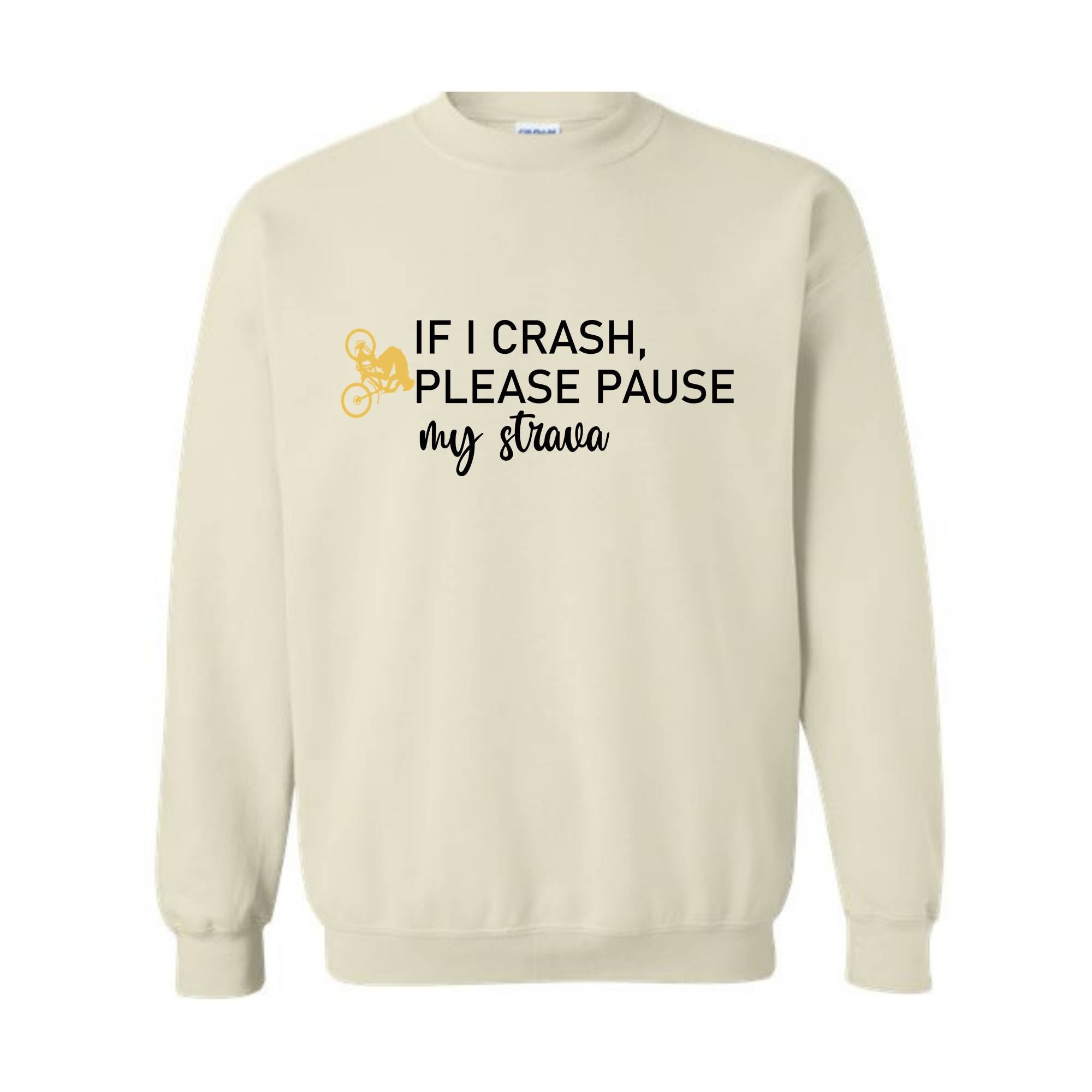 If I crash please pause my Strava Sweatshirt, Cute Bike gift, Biker Hoodie