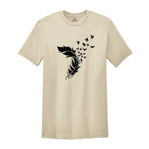 Feather Birds, Animal Lover Shirt, Bird Lover Shirt, Bird Lover Gift, Bird T-Shirt, Nature Shirt, Motivational Tee, Inspirational Shirt