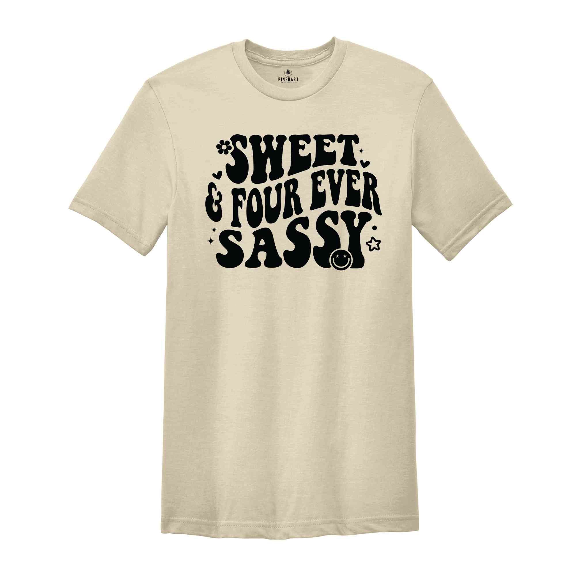 Sweet Sassy Four Ever Shirt, Birthday Girl Shirt, Cute Birthday Shirt, Tie Dye Shirt, Birthday Party Shirt Girl, Birthday Gift, Kids Tshirt