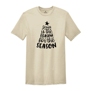 Jesus is the Reason for the Season Christmas Shirt, Jesus Christmas Shirt, Christian Christmas, Holiday Shirt, Christmas Gift