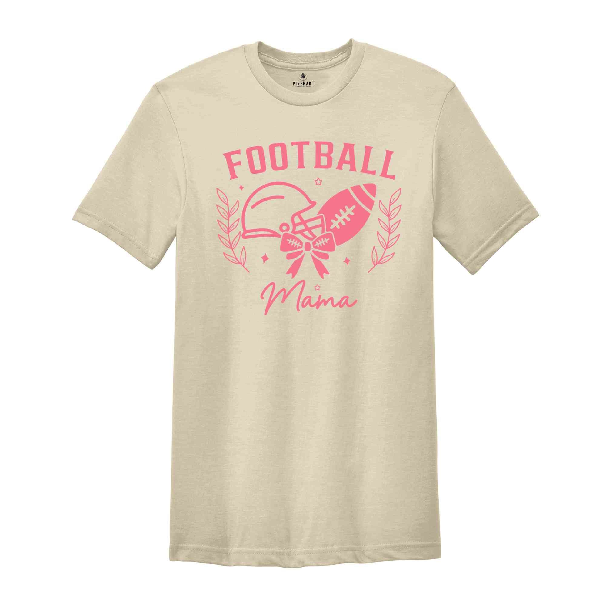 Football Mama Shirt, Football Shirt, Football Mom Gift, Gift For Mom, Game Shirt, Football Fan Shirt, Football Mom Outfit, College Football