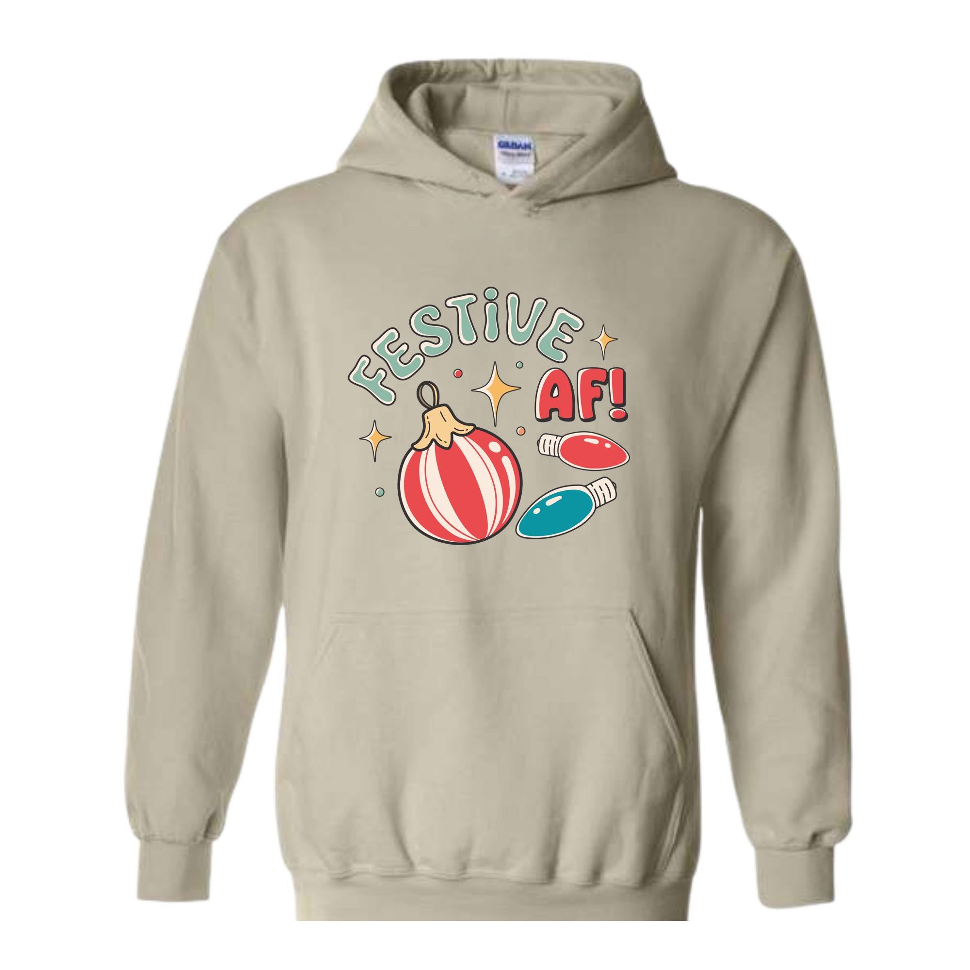 Festive Af! Hoodie, Christmas Hoodie, Christmas Decoration Hoodie, Christmas Tree Hoodie, Fall Hoodie