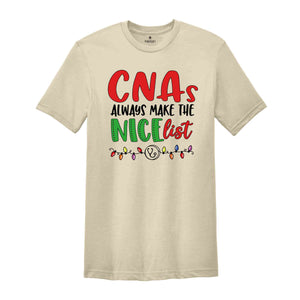 CNas Always Make The Nice List, Nurse Gift, Christmas CNA, Christmas Gift, Christmas Pajamas, Funny Xmas Shirt, Nurse Life, Nurse Apparel