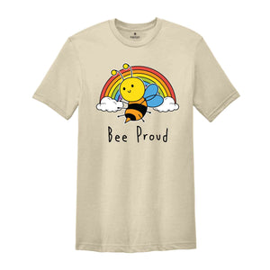 Bee Proud Shirt, Funny LGBT Shirt, LGBTQ Pride Shirt, Animal Lover Shirt, Cute LGBT Shirt, LGBT Support Shirt, Pride Rainbow Shirt