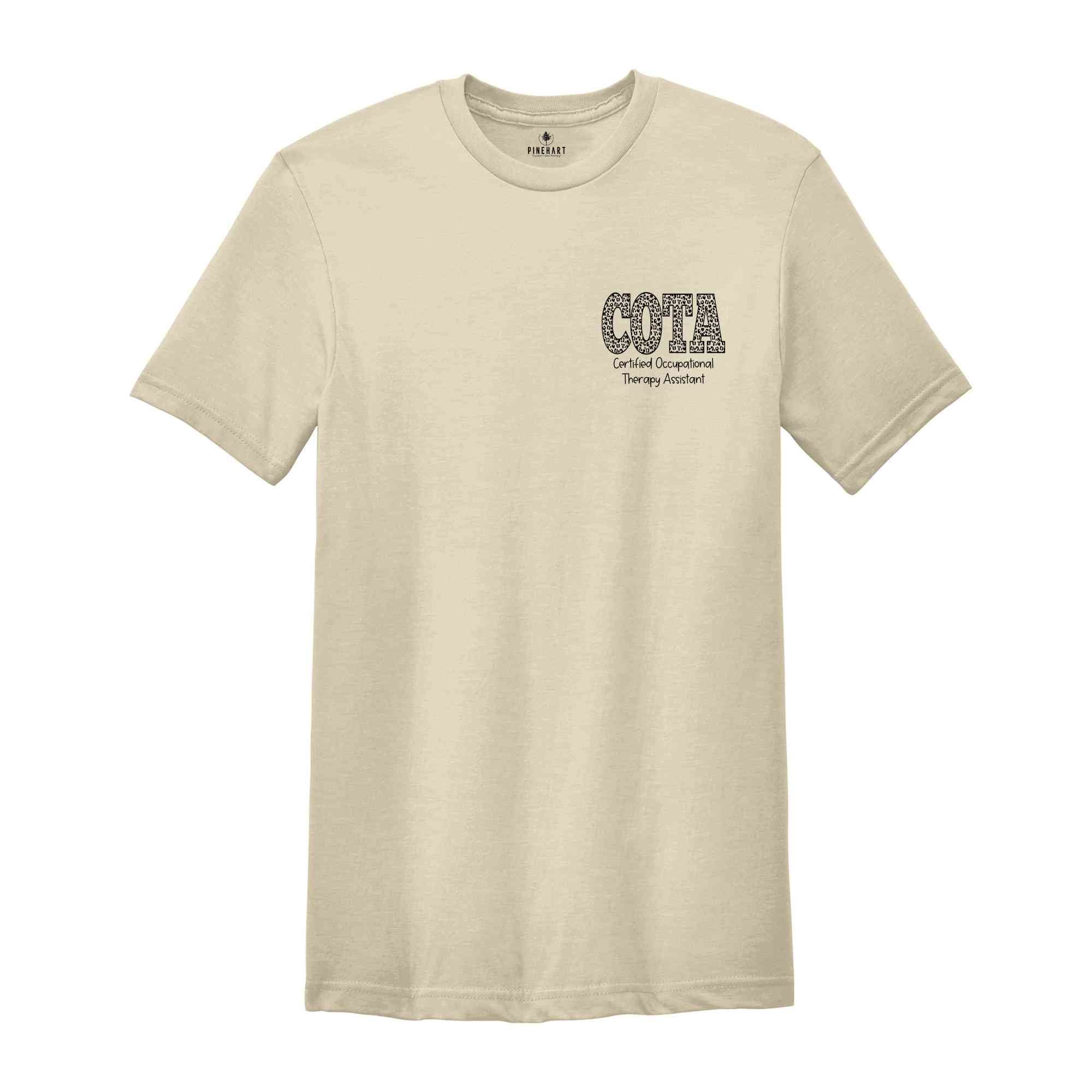 Certified Occupational Therapy Assistant Shirt, Occupational Therapist T-Shirt, COTA Graduate Shirt, Occupational Therapy Shirt