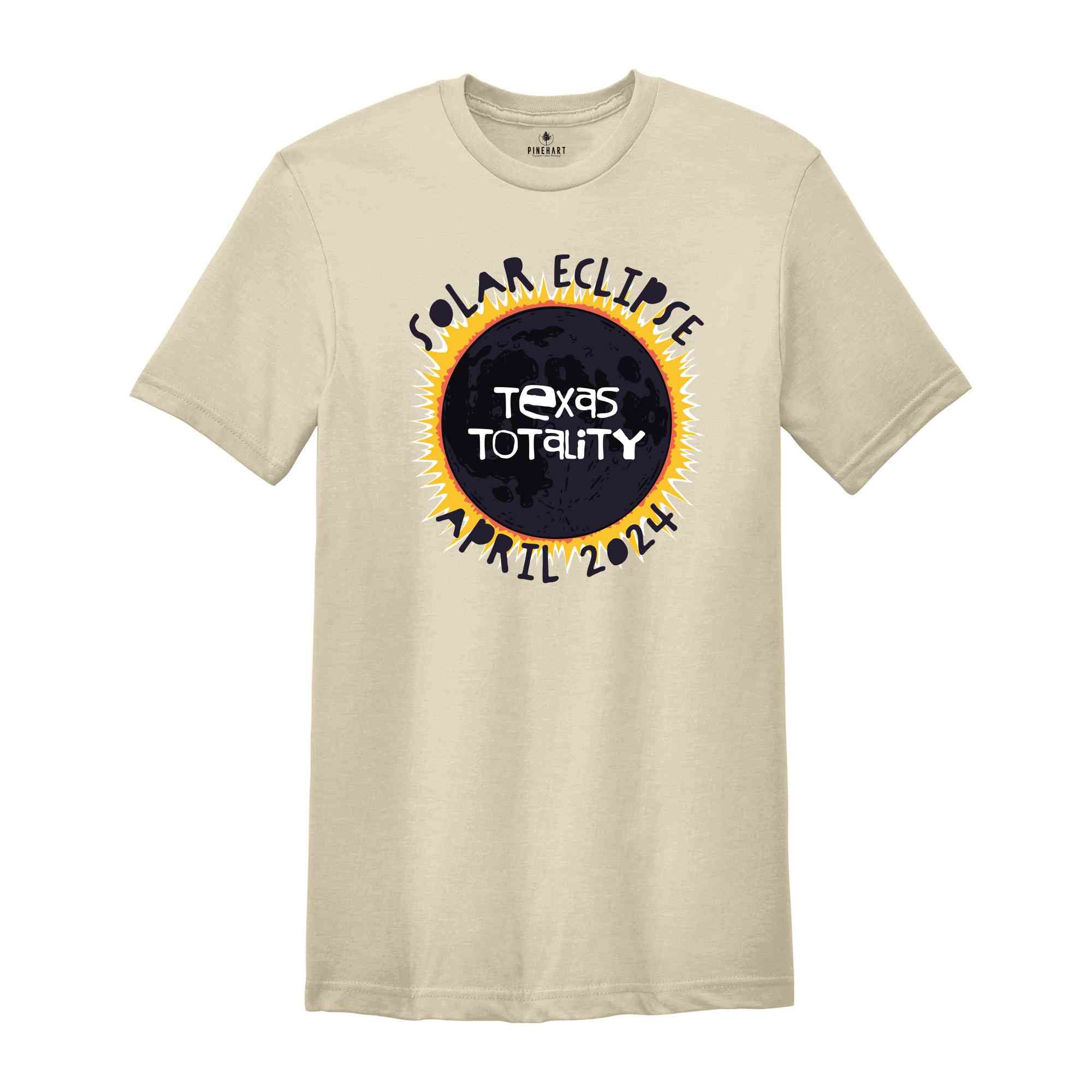 Texas Totality Shirt, Texas Total Solar Eclipse Shirt, Celestial Shirt, Eclipse Event 2024 Shirt, April 8th 2024