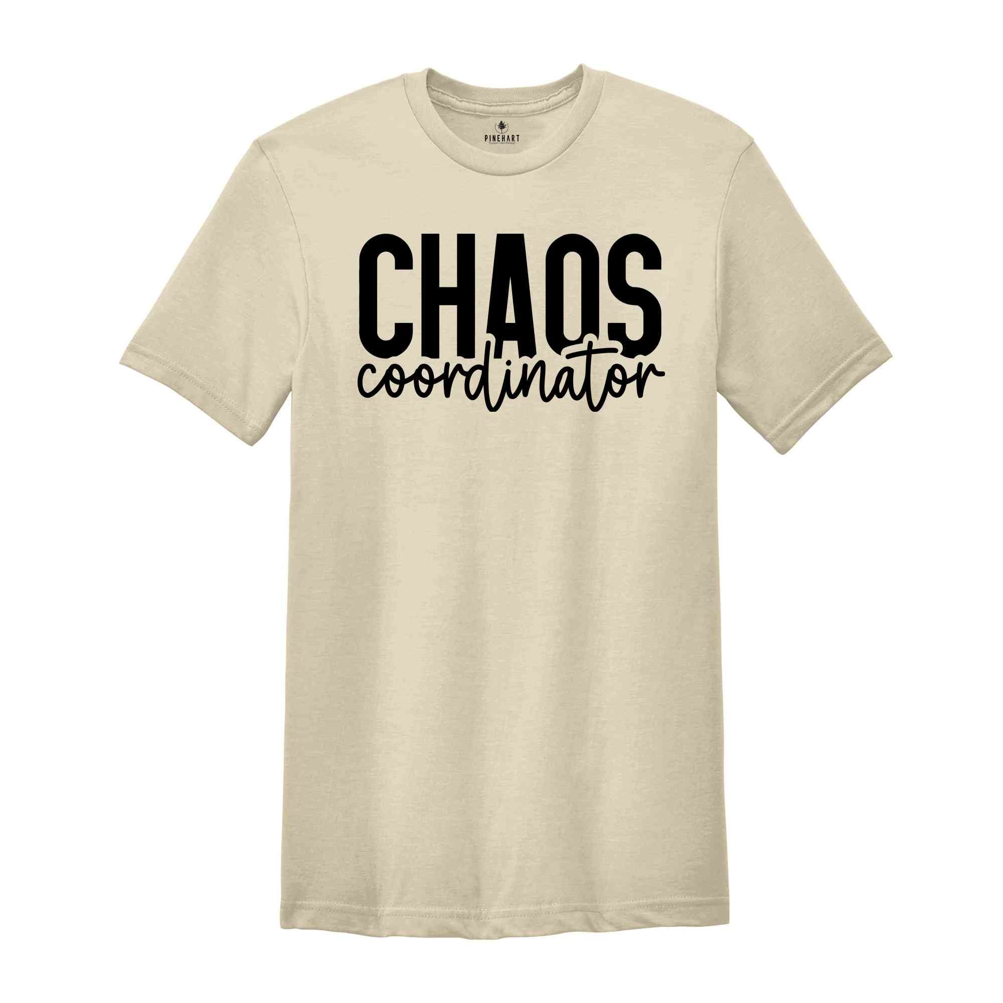 Chaos Coordinator Shirt, Trendy Mom Shirt, Mothers Day Shirt, Mama Life Shirt, New Mom Shirt, Mothers Day Gift, Cute Mom Shirt, Mama Shirt