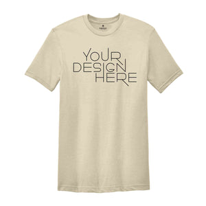 Your Design Here Shirt, Custom Desing Shirt, Personalized Shirt, Personalized Tees, Your Design Here Tshirt, Custom Tshirt