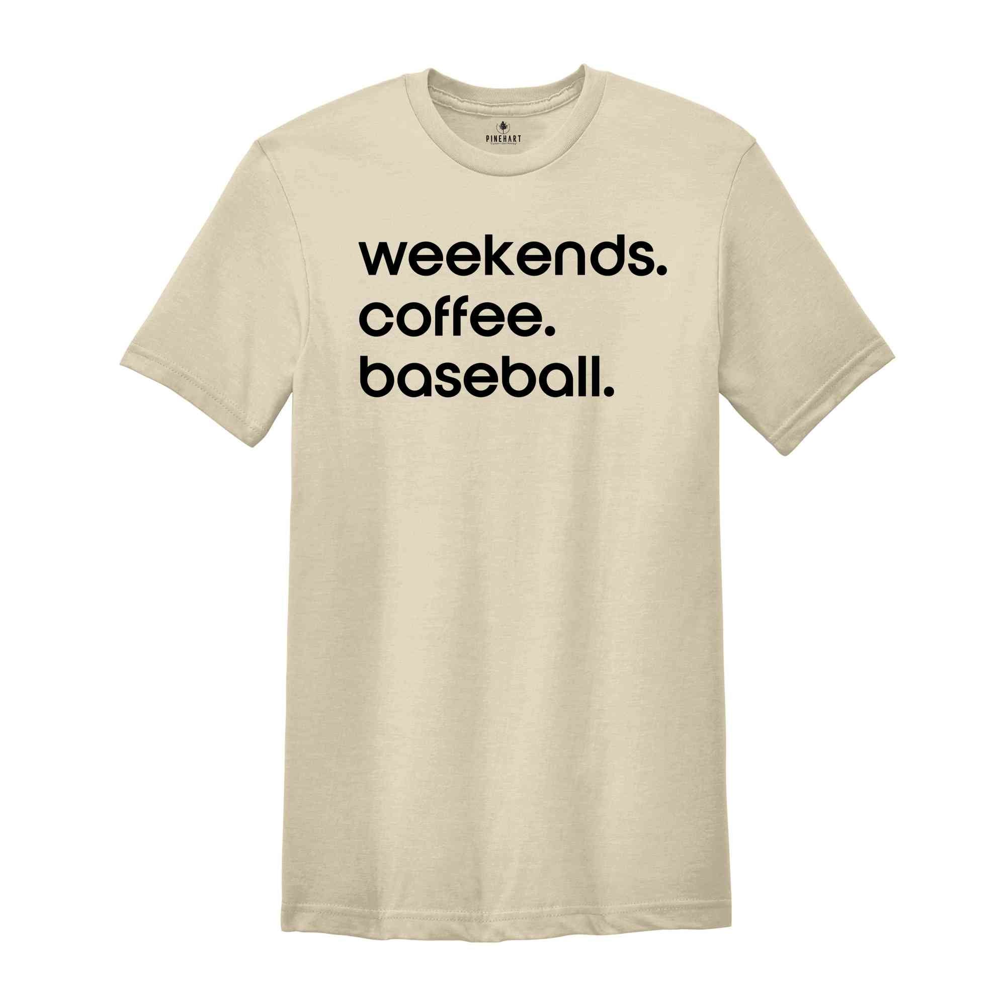 Weekend Coffee Baseball Shirt, Baseball Mom Shirt, Baseball Shirt, Weekend Coffee And Baseball T-Shirt, Game Day T-Shirt, Sports Shirt