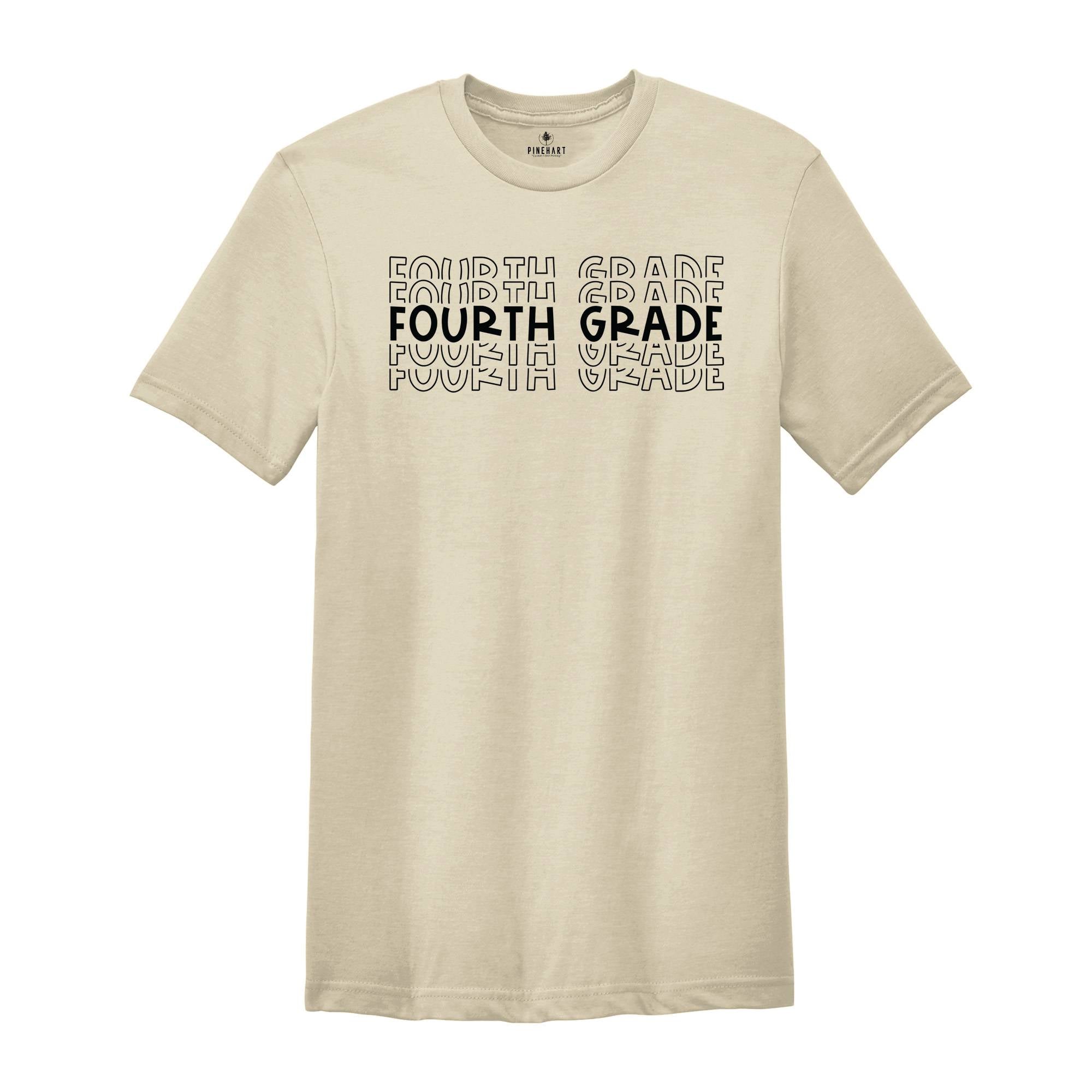 Fourth Grade Shirt, First Day of School Shirt, Back to School Shirt, Teacher Shirt, 4th Grade Shirt, Fourth Grade Teacher Shirt