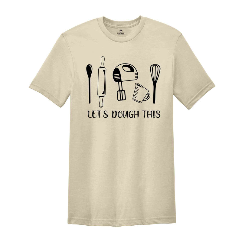 Let's Dough This Shirt, Christmas Cookies Shirt, Cookie Lover Shirt, Cookie Baking Shirt, Cookie Crew Shirt, Mom Bake Shirt