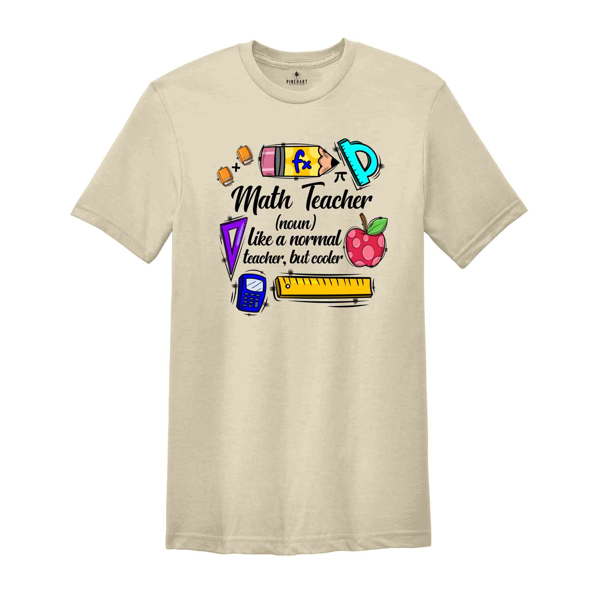 Math Teacher Like a Normal Teacher But Cooler Shirt, Math Teacher Tee, Math Teacher Gift, Funny Math Shirt, Math Teacher Gift