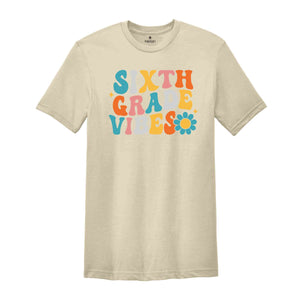 Sixth Grade Vibes Shirt, Back To School Shirt, Cute Back To School Shirt, Elementary School, Teacher Student Back To School Gift