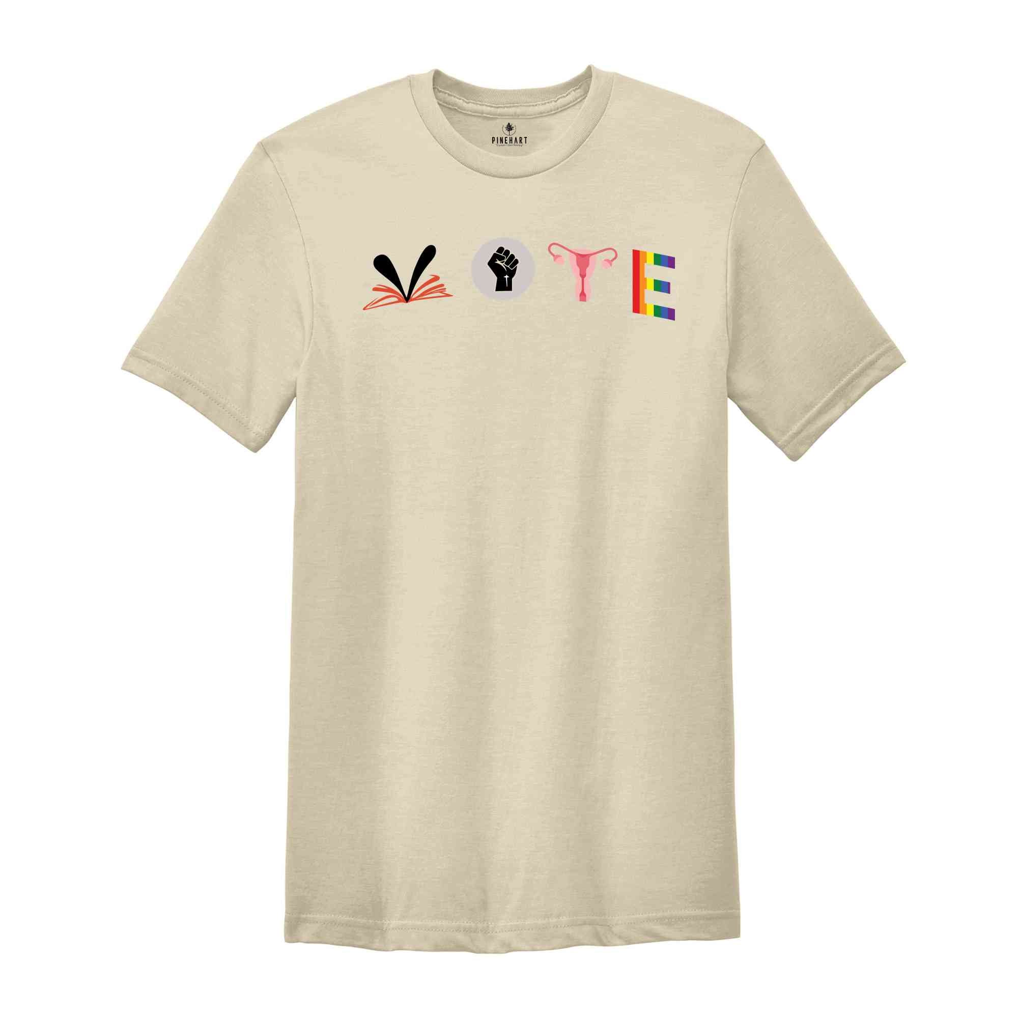 Vote Shirt, Reproductive Rights Shirt, BLM Shirt, Lgbtq Rights Shirt, Pride Shirt, Pride Month Shirt