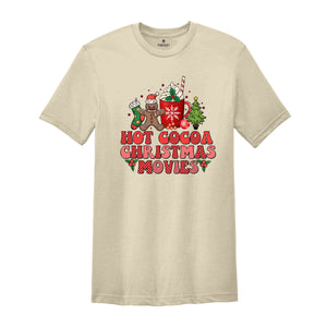 Hot Cocoa Christmas Movies Shirt, Gingerbread Shirt, Christmas Tree Shirt, Funny Christmas Shirt, Christmas Party Shirt, Cute Christmas Tee