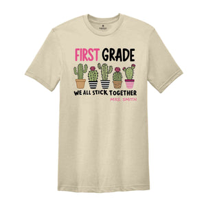 First Grade We All Stick Together Shirt, Custom Teacher Shirts, Back to School Shirt, Teacher Team Shirts, Elementary Teacher Shirts