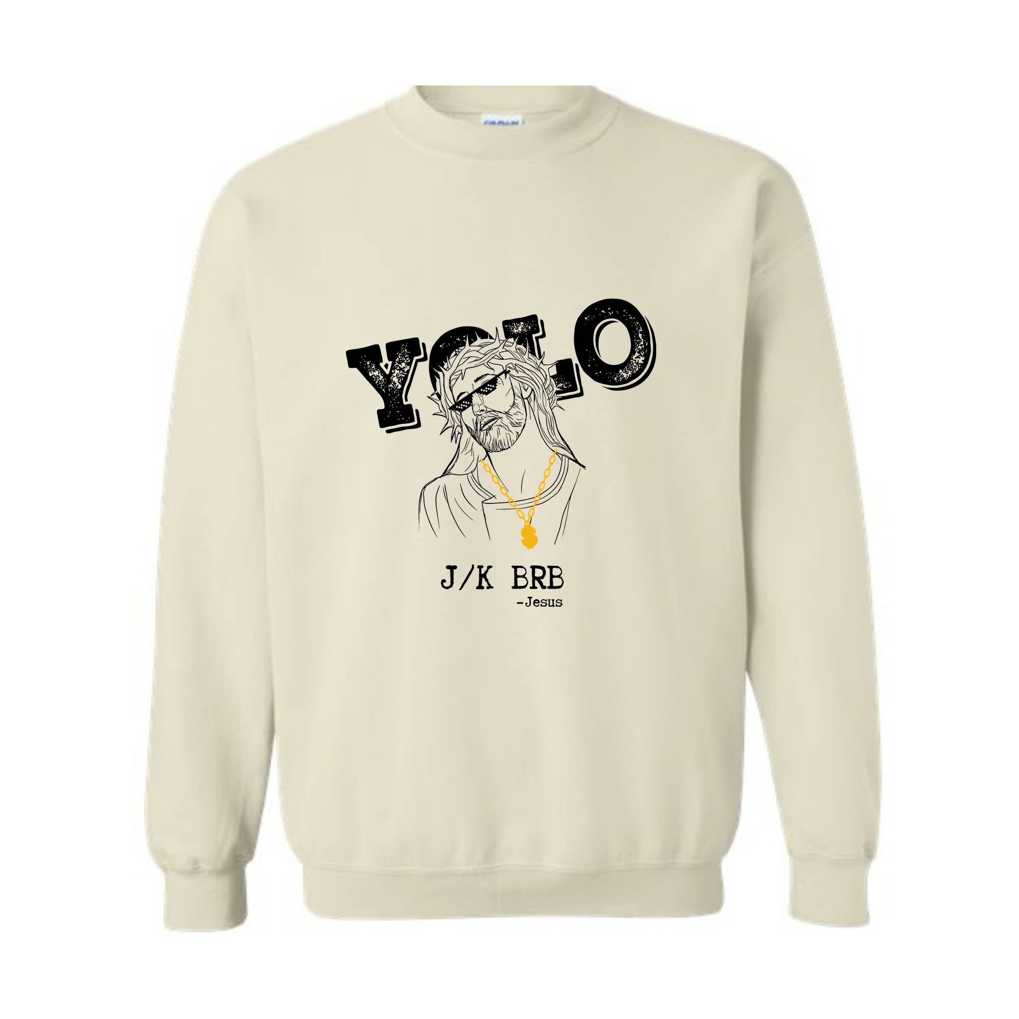 Christian Yolo Brb J/K Jesus Sweatshirt, Christian Sweater, Christian Gifts, Faith Shirt, Funny Christian Sweater, Religious Sweatshirt