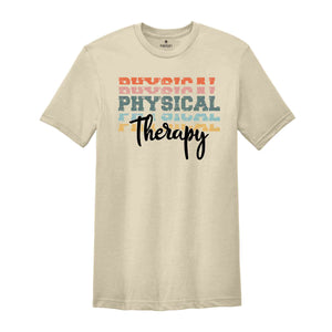 Physical Therapist T-Shirt, Pt Shirt, Physical Therapy T-Shirt, Therapist Shirt, Therapy Assistant Shirt, Gift for Therapist Gift