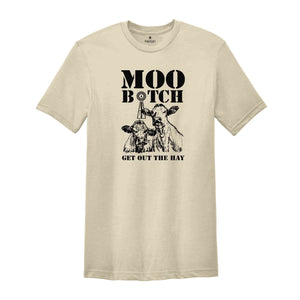 Moo Bitch Get Out The Way Shirt, Sleeping Cow Tee, Animal Lover Shirt, Cute Cow Drawing Shirt, Animal Lover Tee