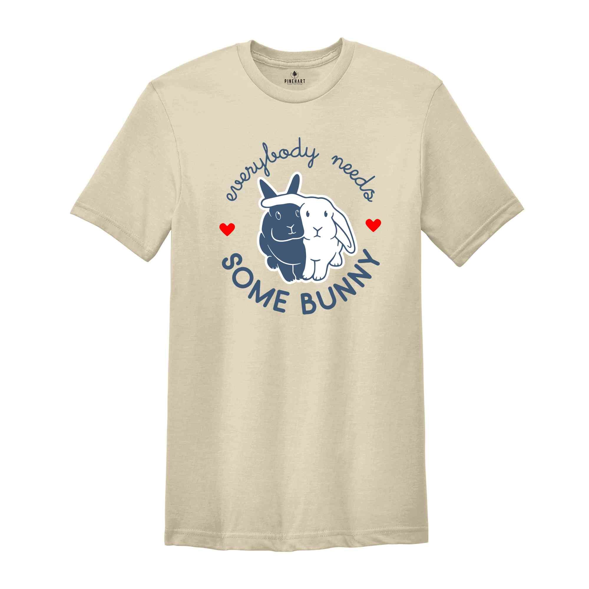 Everybody Needs Some Bunny Shirt, Easter Shirt, Bunny Couple Shirt, Holland Lop Bunny Shirt, Funny Rabbit Shirt