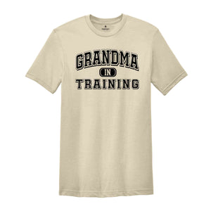 New Grandma Shirt, Grandma in Training, Grammy Shirt Shirt, Baby Shower Shirt, Funny Gender Reveal Shirt, New Grandparents Shirt