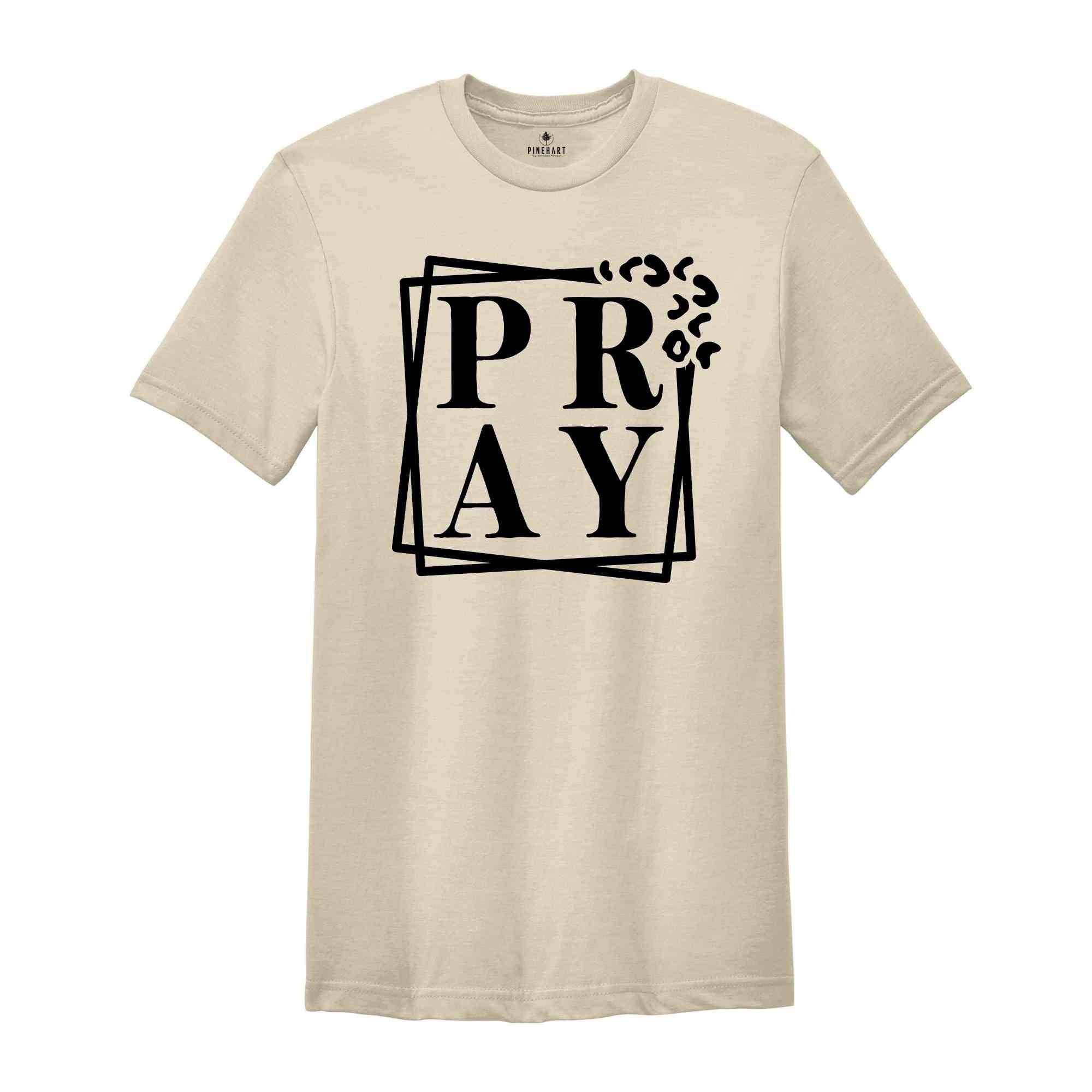 Pray Shirt, Catholic Shirt, Christian Shirt, Faith Clothing, Christian Crewneck, Jesus Shirt, Church Shirt, Faith Hope Love