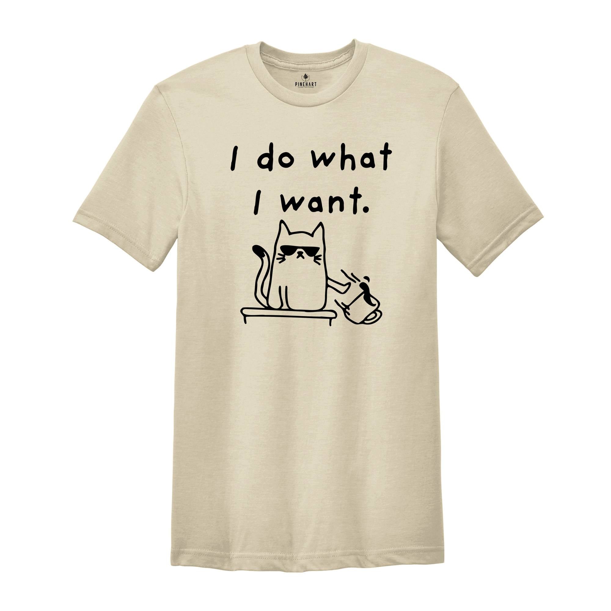 I Do What I Want Shirt, Cat Playing With Objects Tee, You Can't Rule Me T-shirt, Sassy Animal Gift, Cat With Glasses Tee