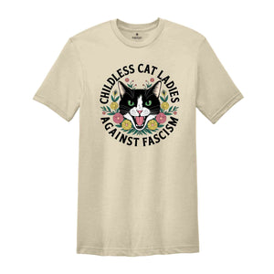 Childless Cat Lady Against Fascism Shirt, Feminist Shirt, Vote 2024, Cat Lady Shirt, Women Rights Shirt, Liberal Shirts, Anti Trump Shirt