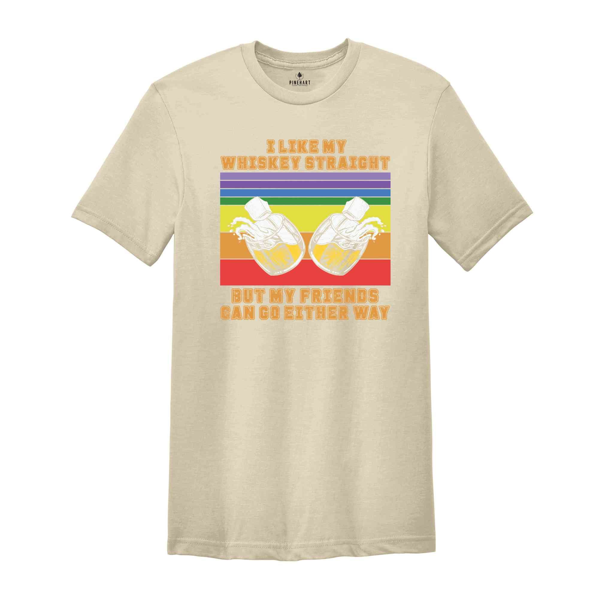 Unique LGBT Pride Shirt, Whiskey Lover Gift, Gay Rights Tee LGBTQ Pride Tee, Rainbow Pride Shirt, Pride Ally Tee, Love Is Love Shirt,