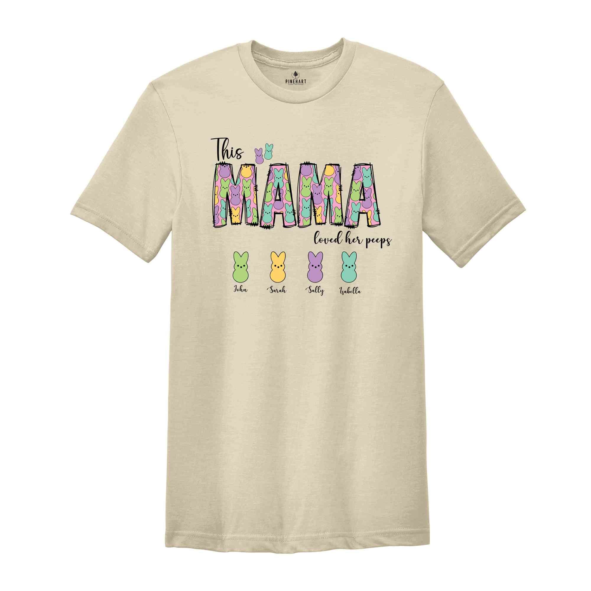 This Mama Loves Her Peeps Custom Name Easter Shirt, Personalized Easter Peeps Name Shirt, Easter Mom Shirt