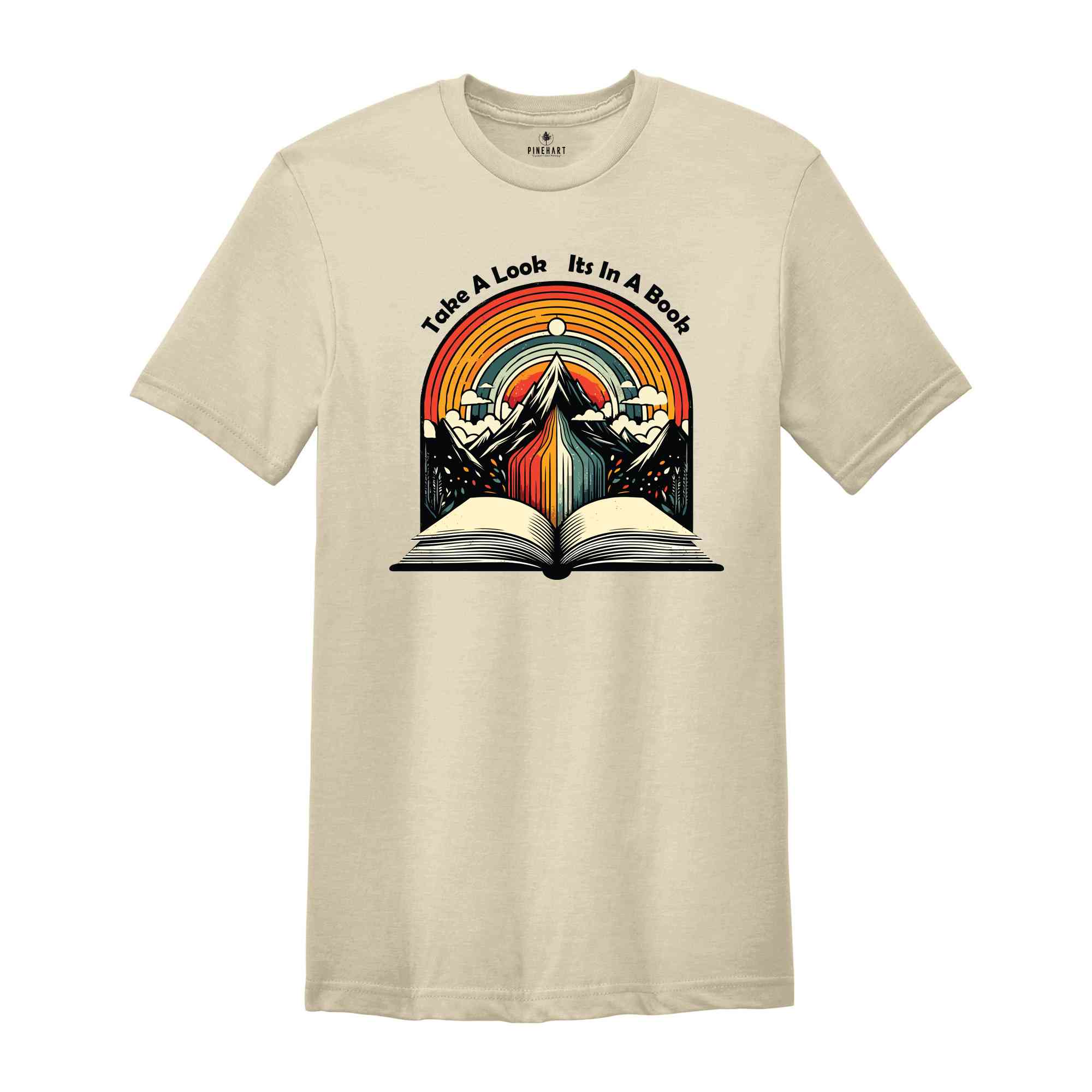 Take a Look it's in a Book Shirt, Book Shirt, Reading Shirt, Book Lover Shirt, Reading Rainbow Shirt, Gift For Book Lovers