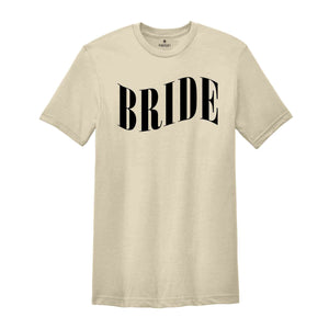 Bride Shirt, Bridesmaids Shirt, Bachelorette Party Shirt, Bridal Shirt, Bachelorette Shirt, Party Shirt