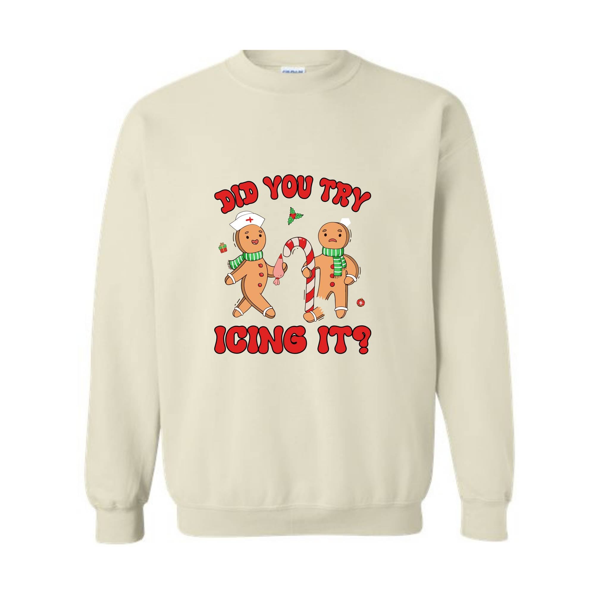 Did You Try Icing It Sweatshirt, School Nurse Christmas, Christmas Party, Nursing Christmas Sweatshirt, Ginger Bread Nurse