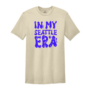 In My Seattle Era Shirt, Mental Health Shirt, Inspirational Shirt, Self Care Shirt, In My Era Shirts, Self Love Shirt