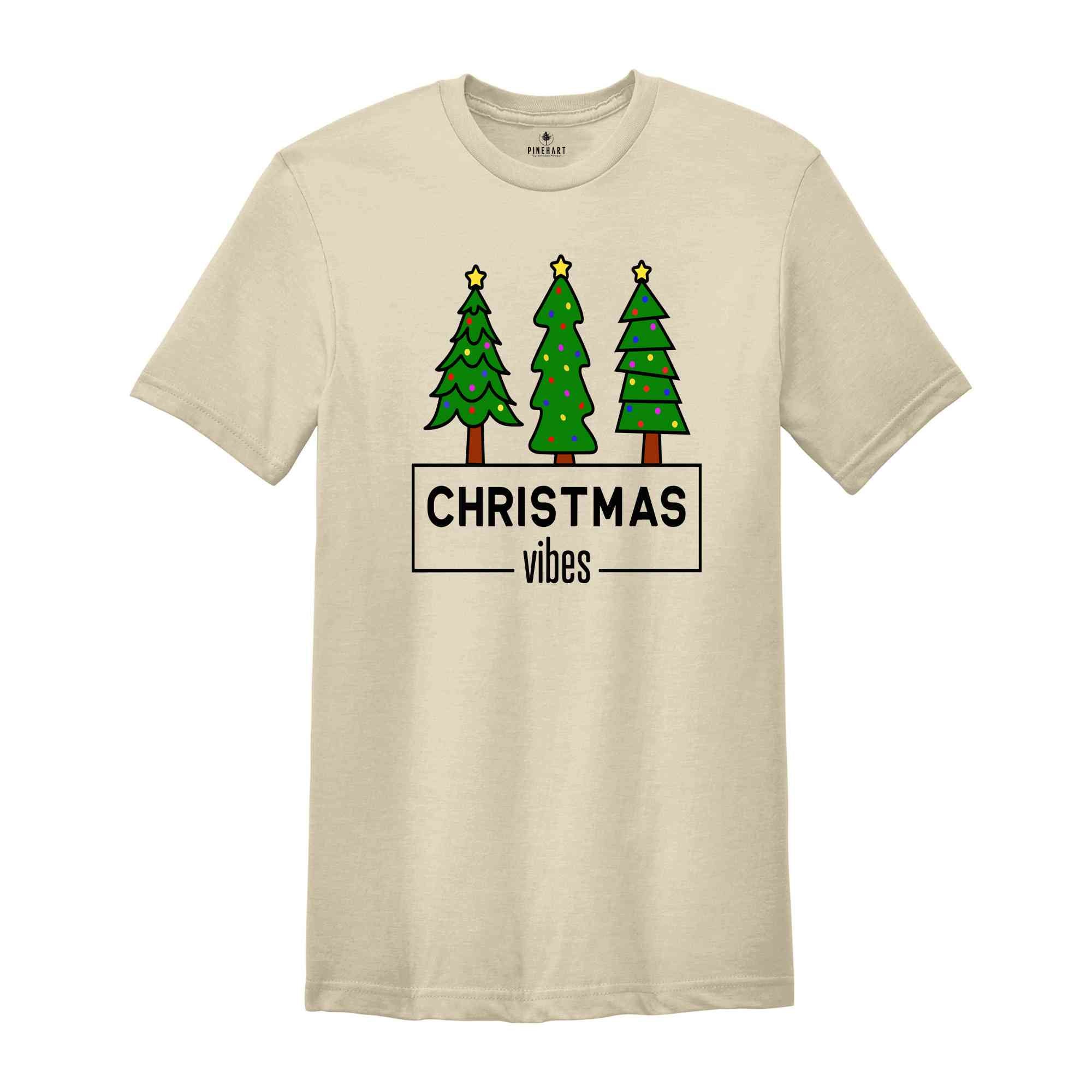 Christmas Vibes Shirt, Christmas Pine Tree Shirt, Christmas Costume, Xmas Gift, Holiday Shirt, New Year Tee, Christmas Top