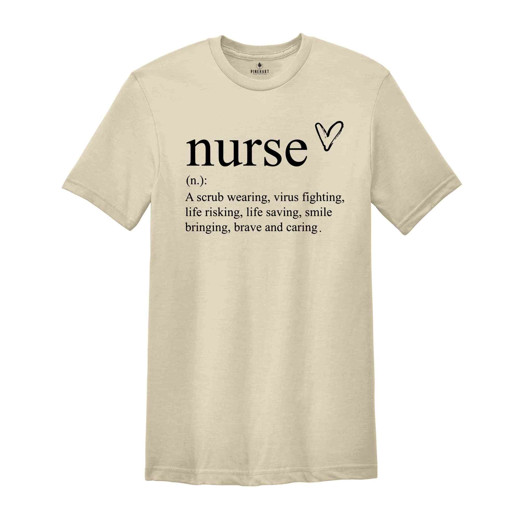 Nurse Definition Shirt, Nursing School Shirt, Nursing Gift, Cute Nurse Shirt, Nurse Appreciation Shirt, Gift For Nurse