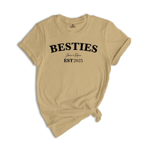 Custom Besties T-shirt, Best Friend Tee, Best Friend Birthday Gift, Sisters Tee, Custom Best Friend Gift, BFF Gifts