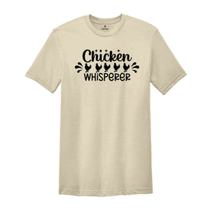 The Chicken Whisperer Shirt, Chicken Farmer Shirt, Farm Shirt, Chicken Shirt, Farmer Shirt, Farm Worker Shirt, Funny Chicken Shirt