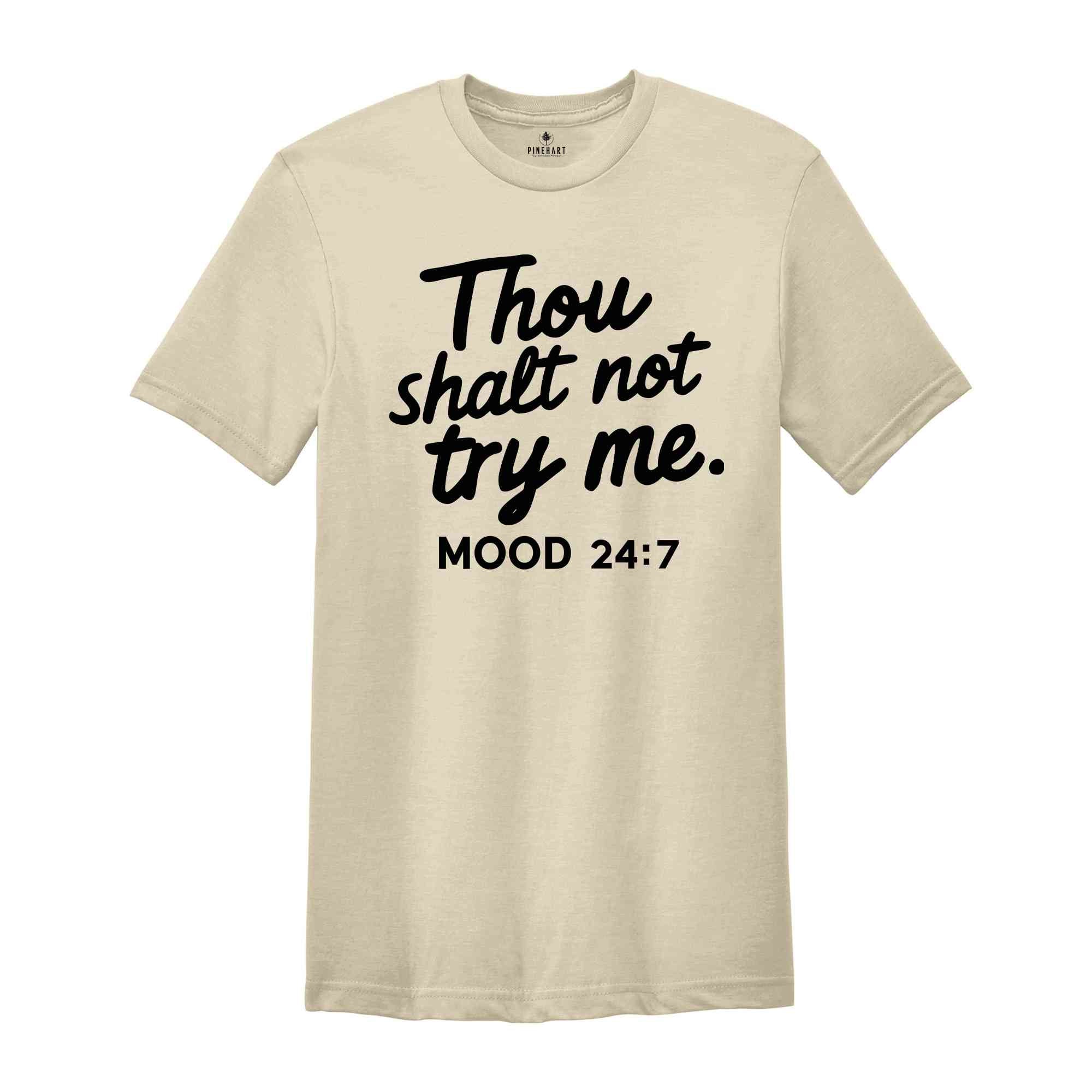 Thou Shalt Not Try Me Moon 24:7 Shirt, Funny Mom Shirt, Mom Shirt, Gifts For Mom, Cute Summer Shirt, Beach Shirt