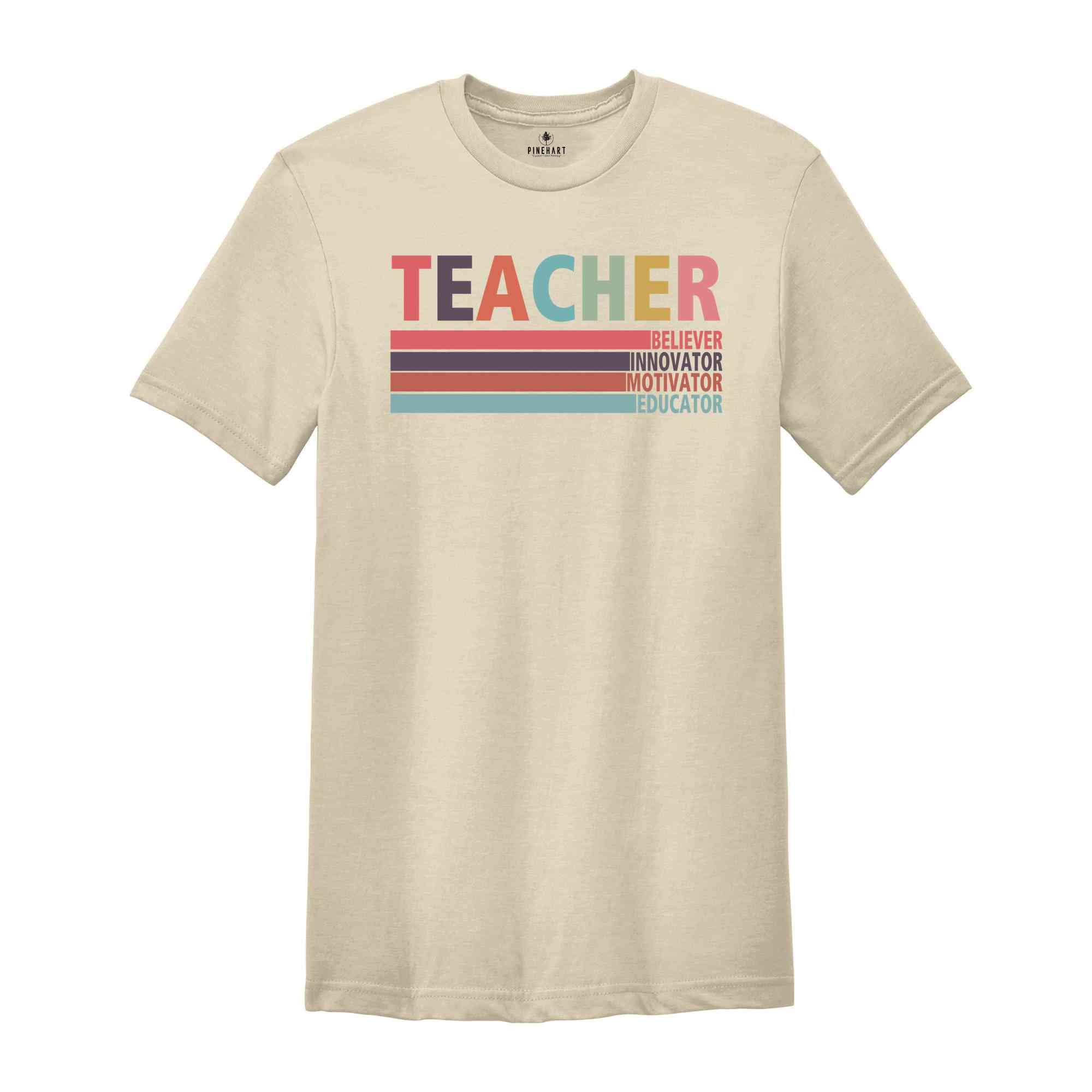 Teacher Believer Innovator Motivator Educator Shirt, Teacher Shirt, Teacher Gift Shirt, Teacher Appreciation, New Teacher Shirt