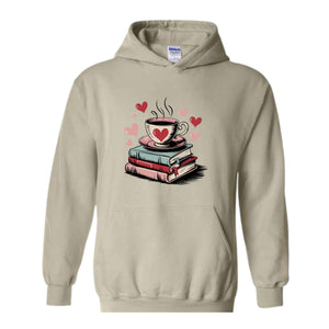 Book Lover Valentine Sweatshirt, Gift for Book Lovers, Valentine Bookish Hoodie, Bookworm Coffee Tee, Reading Hoodie, Reading Hoodie